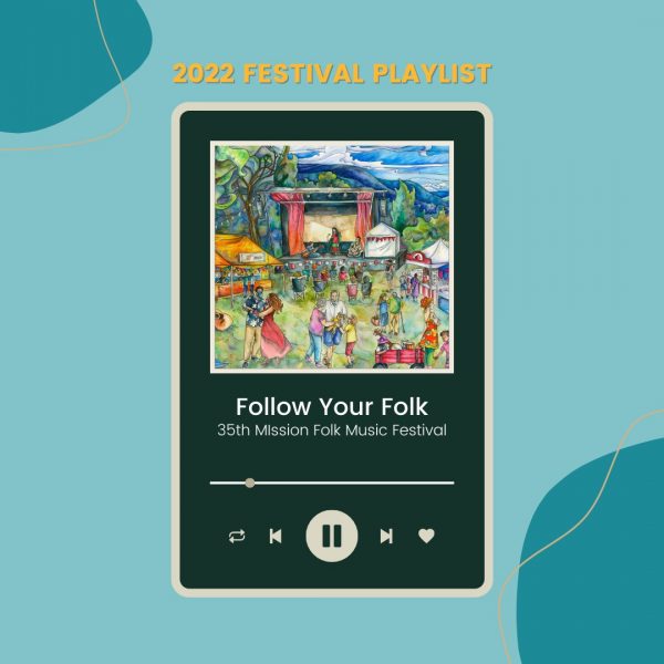 Mission Folk Music Festival Follow your folk